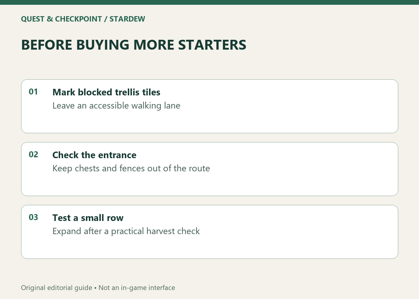 BEFORE BUYING MORE STARTERS; Mark blocked trellis tiles; Leave an accessible walking lane; Check the entrance; Keep chests and fences out of the route; Test a small row; Expand after a practical harvest check